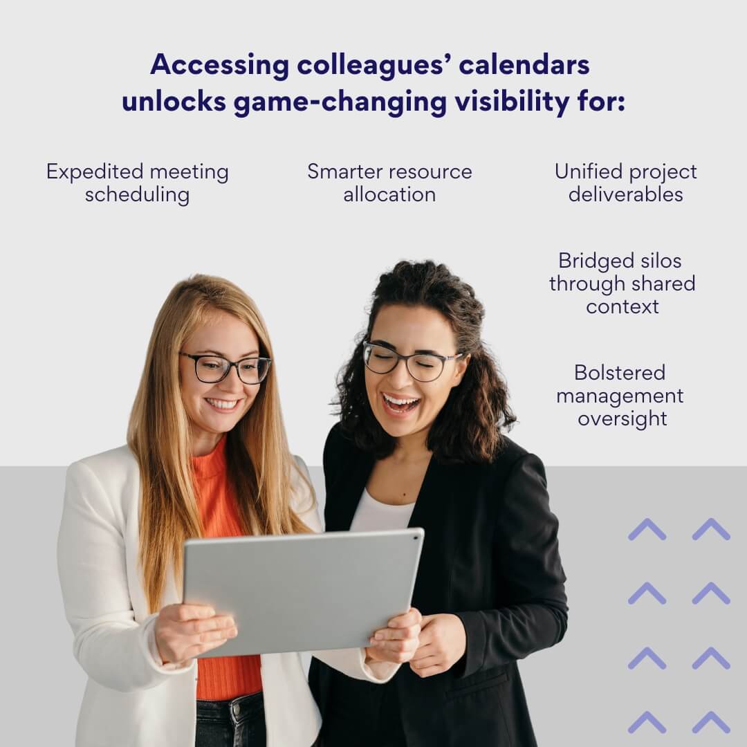 why access colleagues' calendars?